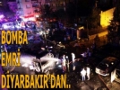Gaziantep'e bomba emri Diyarbak�r'dan