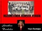 HUZUREV�NDE KONSER VERD�K