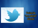 Twitter�da arz ederim d�nemi