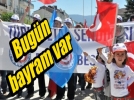 BUG�N BAYRAM VAR