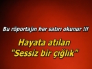 HAYATA ATILAN SESS�Z B�R �I�LIK�