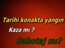 Tarihi konakta yang�n