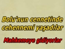 Ya�ad�klar� rezaleti mahkemeye ta��yorlar