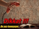 Dikkat: Bu yaz� konu�uyor!!!