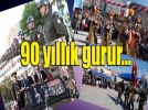 90 y�ll�k gurur�