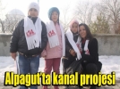 Alpagut�ta kanal yolu projesini anlatt�
