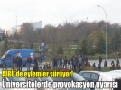 PROVOKASYONLARA D�KKAT