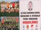 Al� R�za Kahruman Turnuvas� Ba�lad�