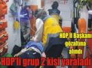 Se�im kavgas�nda ta� ve sopalar havada u�u�tu!