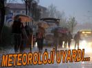 METEOROLOJ� UYARDI..