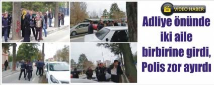 ADL�YE �IKI�INDA KAVGA