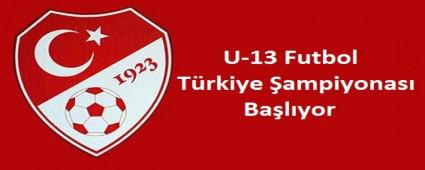 U-13 T�rkiye �ampiyonas� ba�l�yor