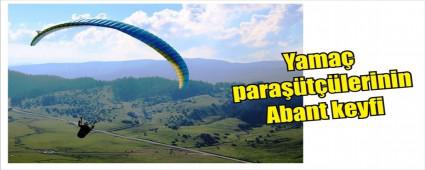 ABANT'TA YAMA� PARA��T� KEYF�