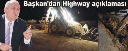 Ba�kan'dan Highway a��klamas�