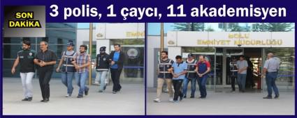 15 ki�i adliyeye sevk edildi
