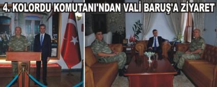 4. Kolordu Komutan�'ndan Vali Baru�'a ziyaret