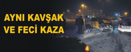 AYNI KAV�AK VE FEC� KAZA
