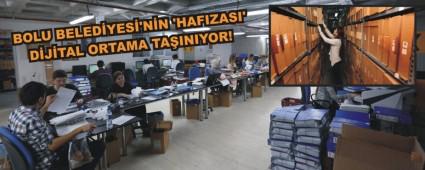 BOLU BELED�YES�'N�N �HAFIZASI' D�J�TAL ORTAMA TA�INIYOR!