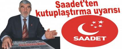 Saadet'ten kutupla�t�rma uyar�s�