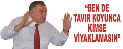 �BEN DE TAVIR KOYUNCA K�MSE V�YAKLAMASIN�