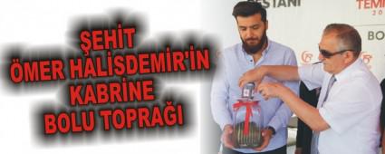 �EH�T �MER HAL�SDEM�R'�N KABR�NE BOLU TOPRA�I