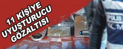  11 K���YE UYU�TURUCU G�ZALTISI