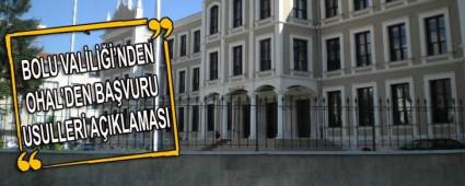  BOLU VAL�L���'NDEN OHAL'DEN BA�VURU USULLER� A�IKLAMASI