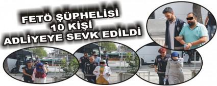 FET� ��PHEL�S� 10 K��� ADL�YEYE SEVK ED�LD�