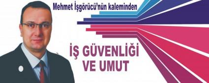 �� G�VENL��� VE UMUT