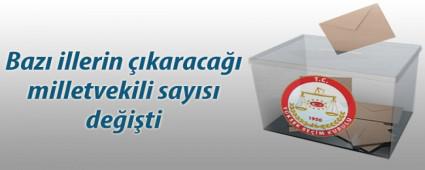 Baz� illerin milletvekili say�lar� de�i�ti