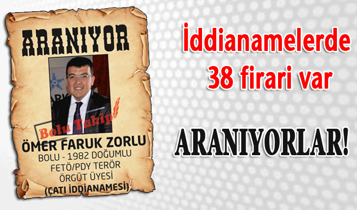 �ddianamelerde 38 firari var