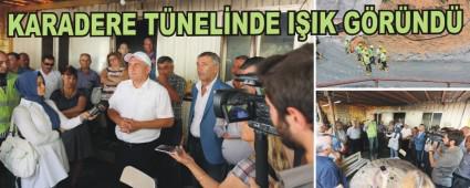 KARADERE T�NEL�NDE I�IK G�R�ND�