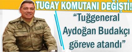 TUGAY KOMUTANI DE���T�