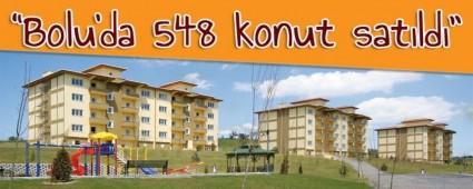 Bolu'da 548 konut sat�ld�