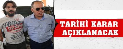 TAR�H� KARAR A�IKLANACAK