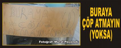 BURAYA ��P ATMAYIN(YOKSA)