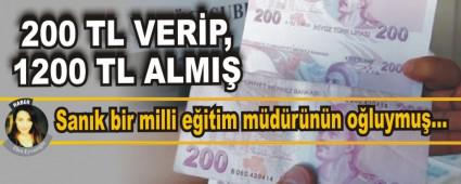 200 TL VER�P, 1200 TL ALMI�