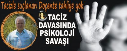 Tacizle su�lanan Do�ente tahliye yok