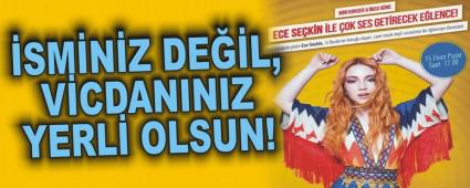 �SM�N�Z DE��L, V�CDANINIZ YERL� OLSUN!