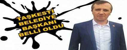 TA�KEST� BELED�YE BA�KANI BELL� OLDU