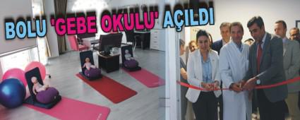 BOLU �GEBE OKULU' A�ILDI
