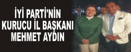 �Y� PART�'N�N KURUCU �L BA�KANI MEHMET AYDIN   