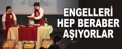 ENGELLER� HEP BERABER A�IYORLAR