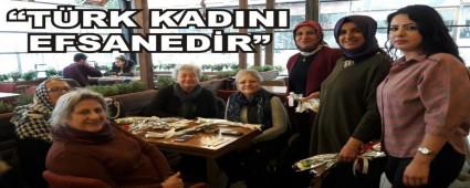 �T�RK KADINI EFSANED�R�
