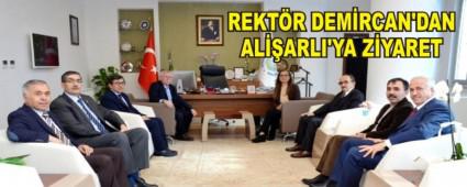 REKT�R DEM�RCAN'DAN AL��ARLI'YA Z�YARET
