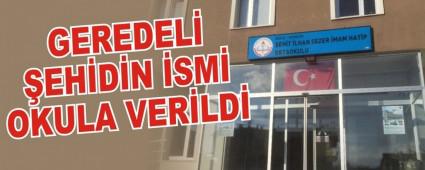 GEREDEL� �EH�D�N �SM� OKULA VER�LD�