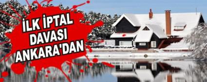 �LK �PTAL DAVASI ANKARA'DAN