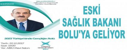 ESK� SA�LIK BAKANI BOLU'YA GEL�YOR
