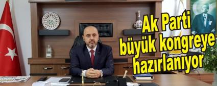 Ak Parti b�y�k kongreye haz�rlan�yor