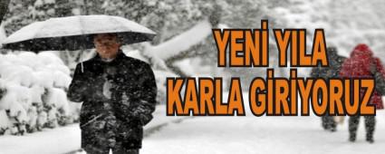 YEN� YILA KARLA G�R�YORUZ